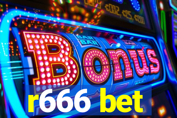 r666 bet