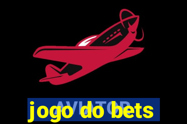 jogo do bets