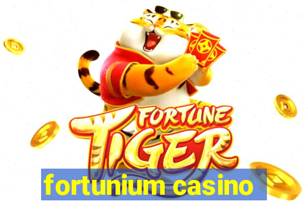 fortunium casino