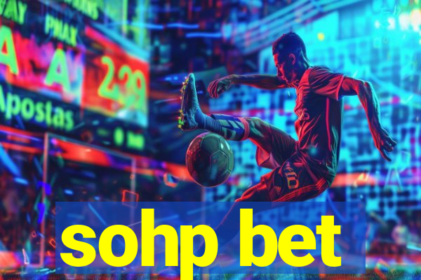 sohp bet