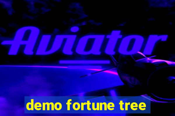 demo fortune tree