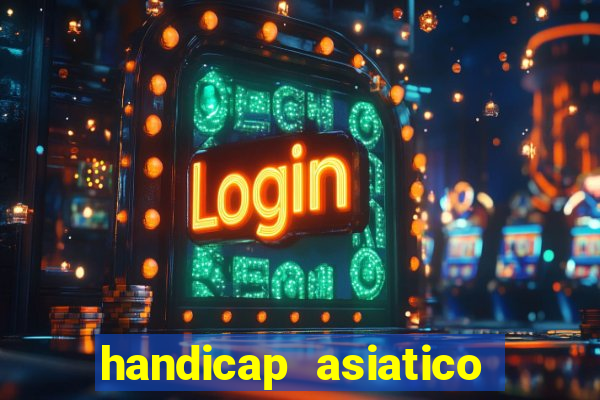 handicap asiatico 0.0 0.5