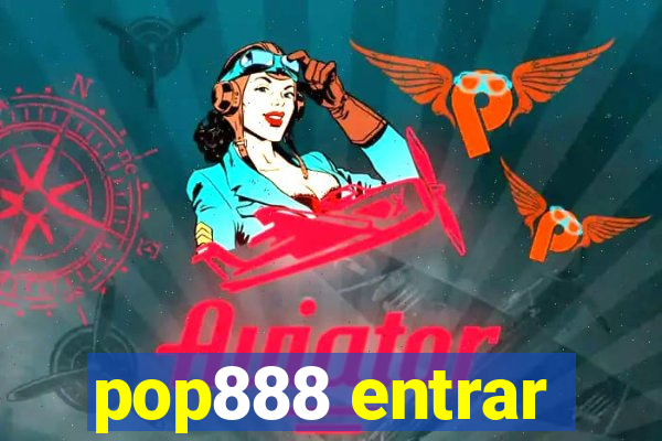 pop888 entrar