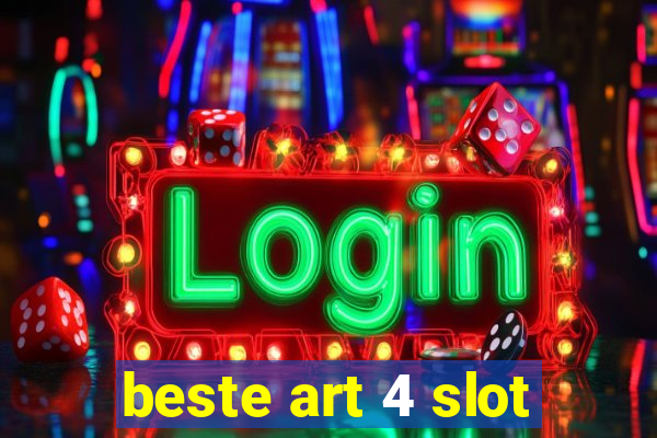 beste art 4 slot