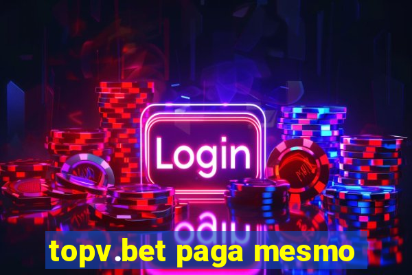 topv.bet paga mesmo