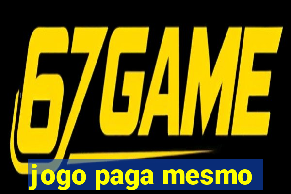 jogo paga mesmo