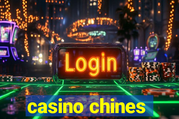 casino chines