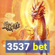 3537 bet