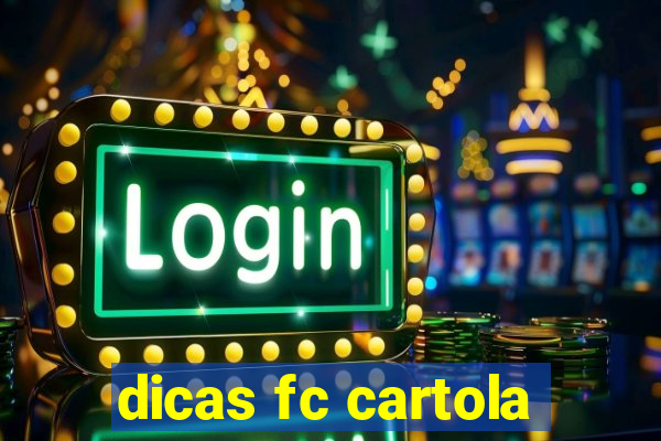 dicas fc cartola