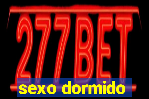 sexo dormido