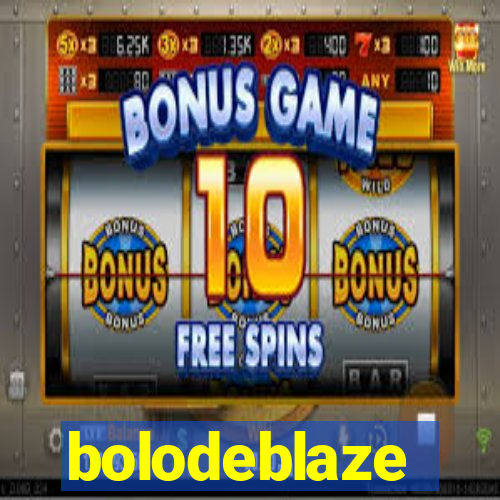 bolodeblaze