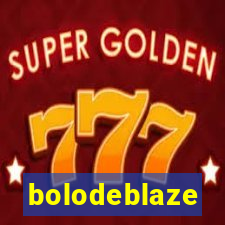 bolodeblaze