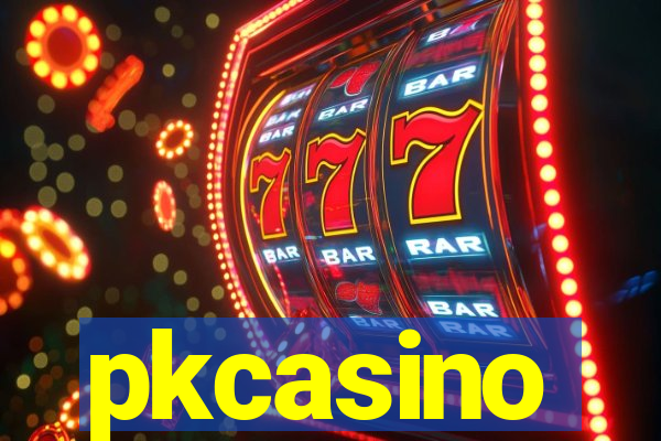 pkcasino