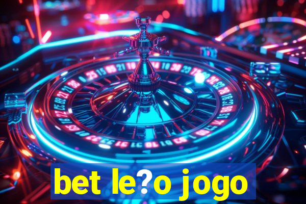 bet le?o jogo