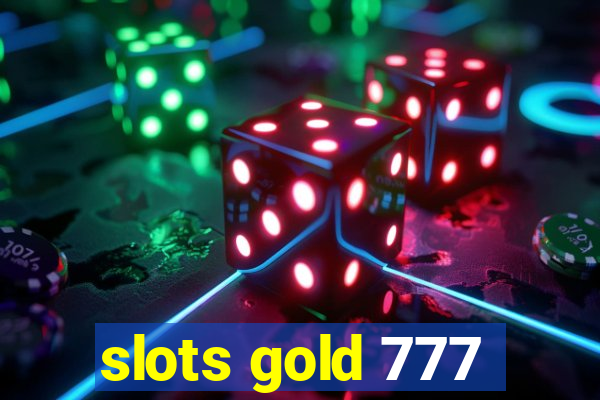 slots gold 777