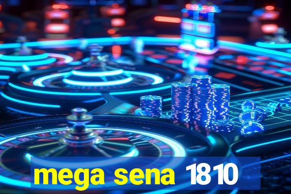 mega sena 1810