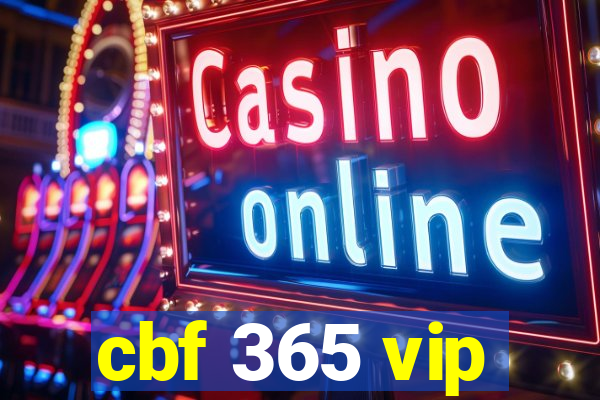 cbf 365 vip