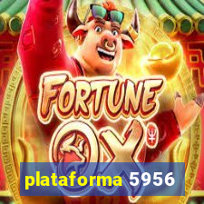 plataforma 5956