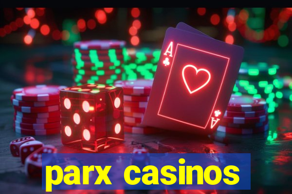 parx casinos