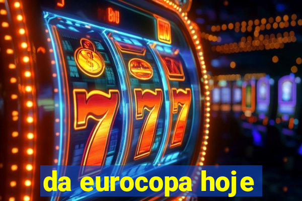 da eurocopa hoje