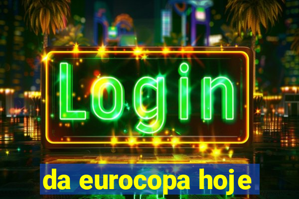 da eurocopa hoje