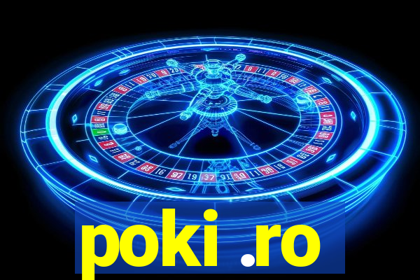 poki .ro