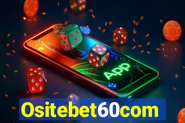 Ositebet60com