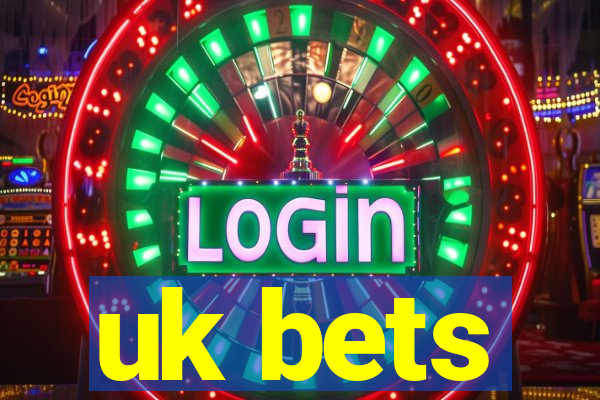 uk bets