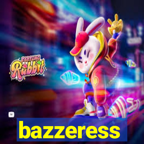 bazzeress