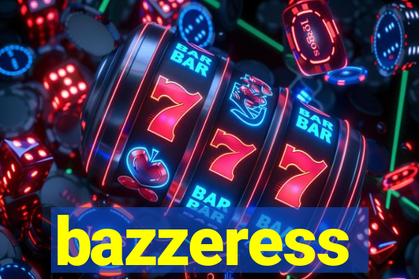 bazzeress