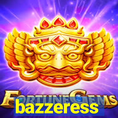 bazzeress