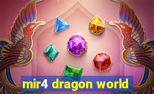 mir4 dragon world