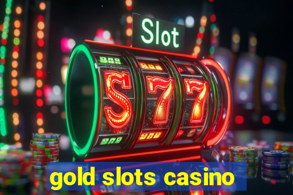 gold slots casino