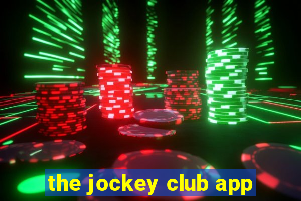 the jockey club app