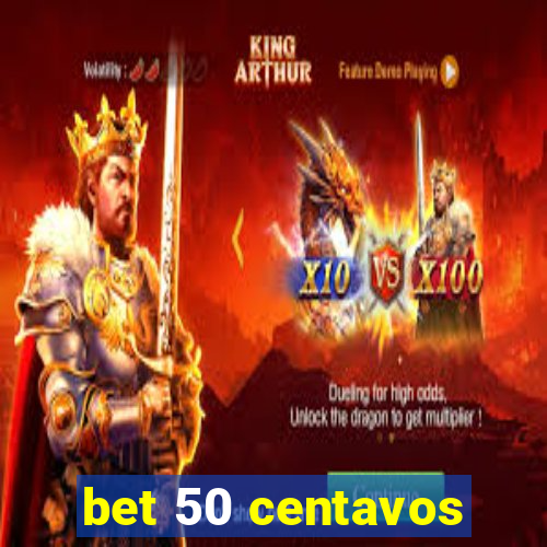 bet 50 centavos