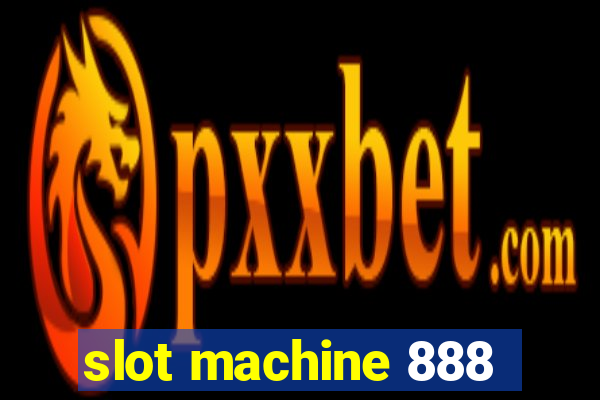 slot machine 888