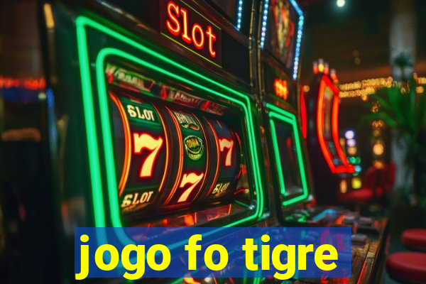 jogo fo tigre