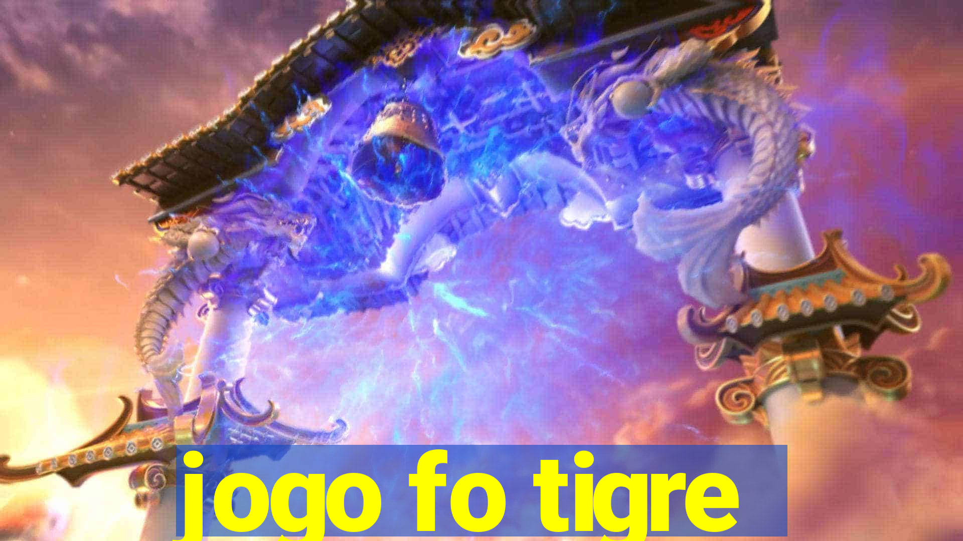 jogo fo tigre