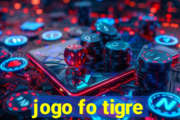 jogo fo tigre