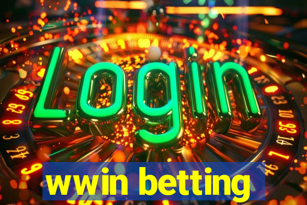 wwin betting