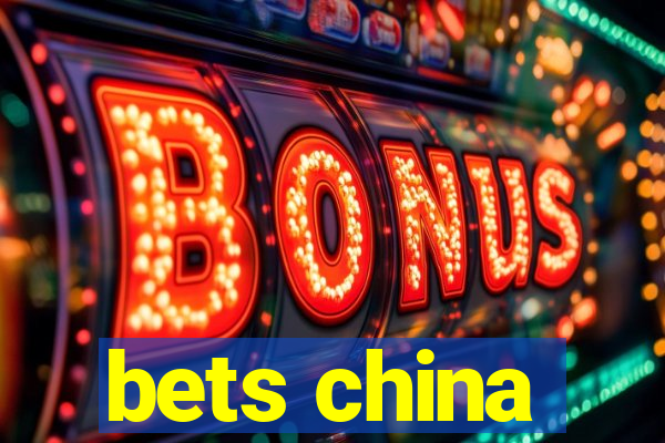 bets china