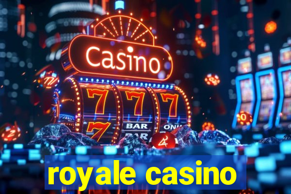 royale casino