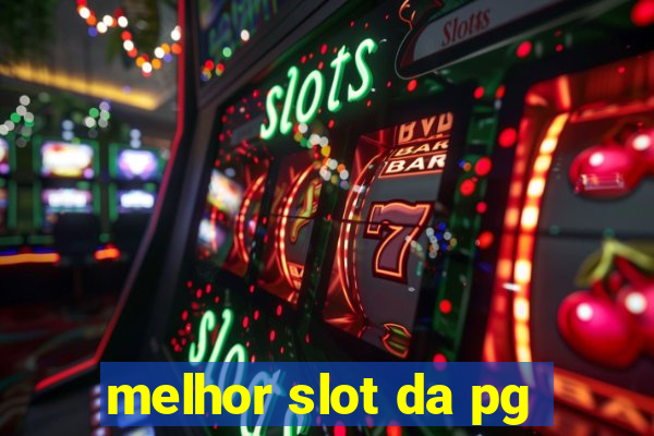 melhor slot da pg