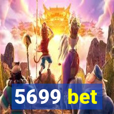 5699 bet