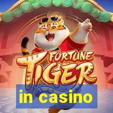 in casino