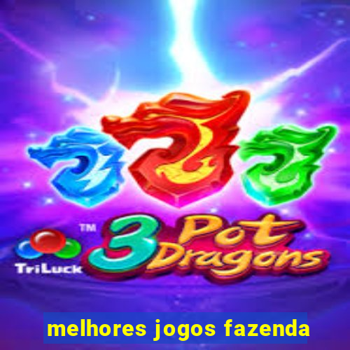 melhores jogos fazenda