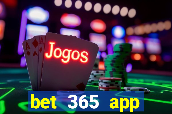 bet 365 app download for android