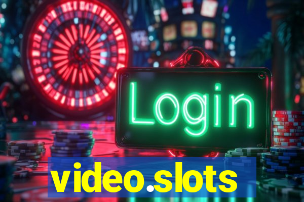 video.slots