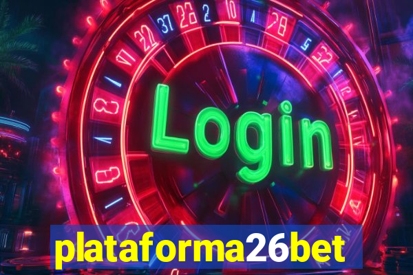 plataforma26bet