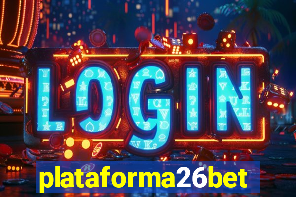 plataforma26bet